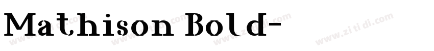 Mathison Bold字体转换